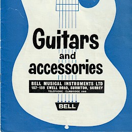 1964 Bell Guitars & accessoires catalog , made in UK1