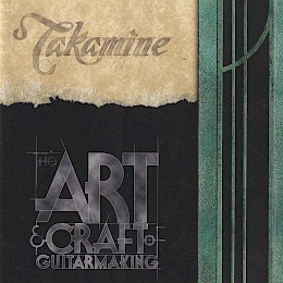 Takamine The Art & craft of guitar making catalog & pricelist 2003