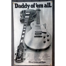 Gibson 1969 Daddy of 'em all cloth banner Gibson Les Paul Custom, Gibson Les Paul Standard studio proberaum mancave
