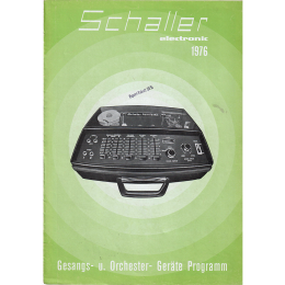 Schaller Electronic 1976 Gesangs- und geräte programm folded brochure prospekt including pricelist